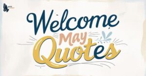 100 Beautiful Quotes About Month May for Motivation and Joy