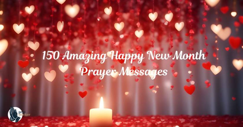 150 Amazing Happy New Month Prayer Messages