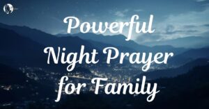 25Powerful Night Prayer for Family