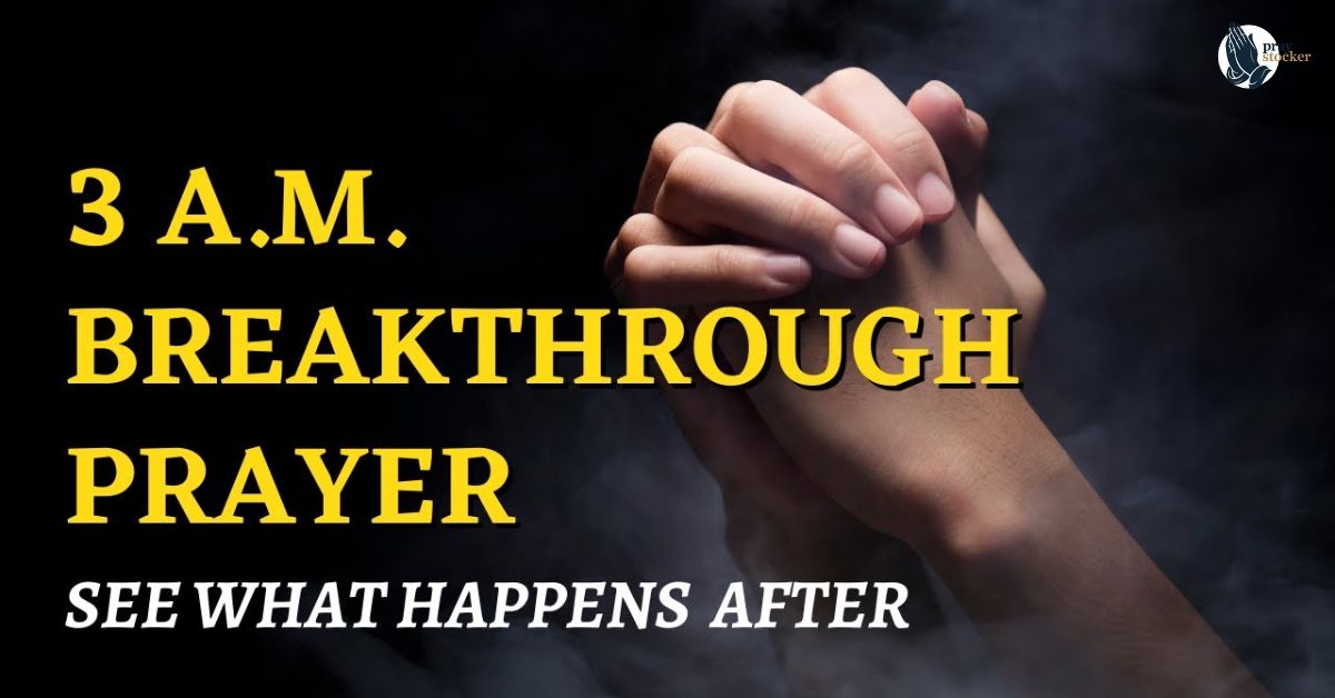 40 Powerful Warfare 3 AM Prayer Points