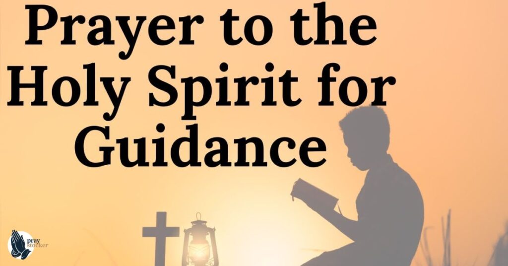 6. Prayer for the Holy Spirit’s Guidance