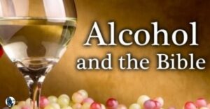 75 Bible Verses About Drinking Alcohol