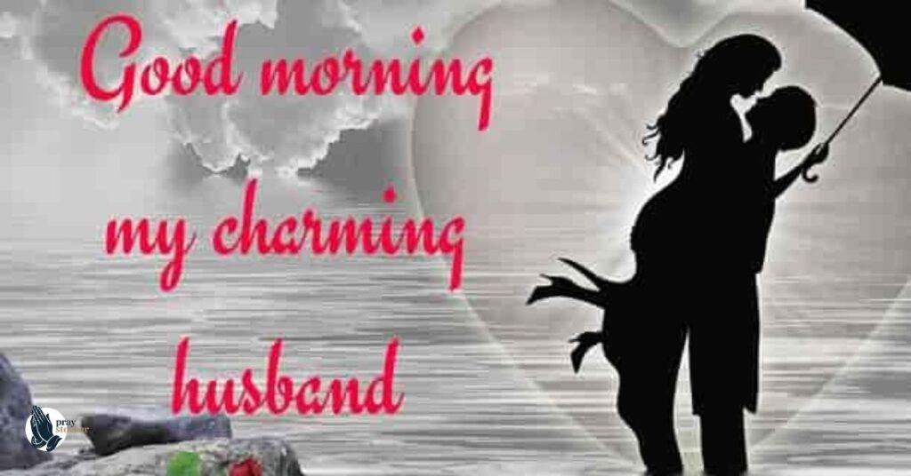 Good Morning Messages For My Husband