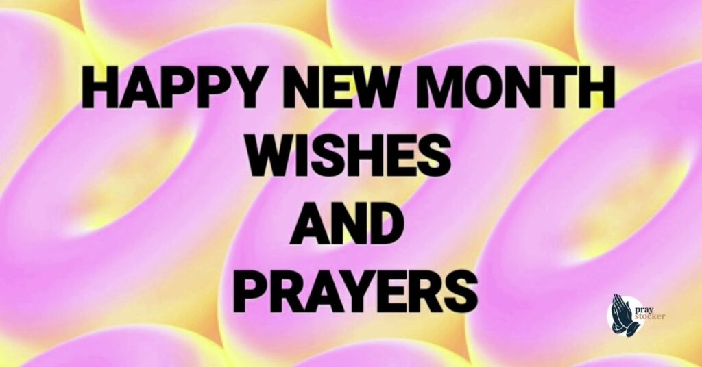 Happy New Month Prayers For Success