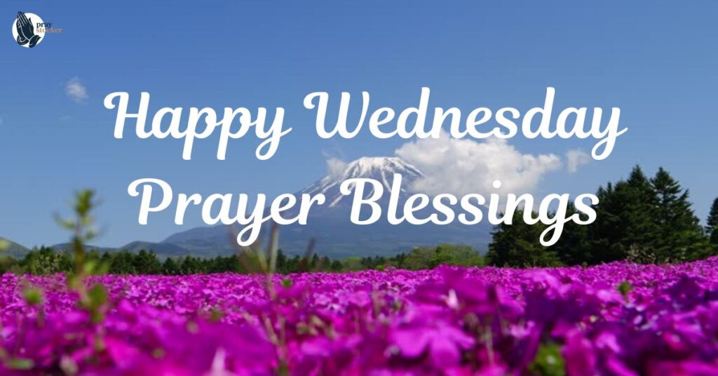 Happy Wednesday Prayer Blessings