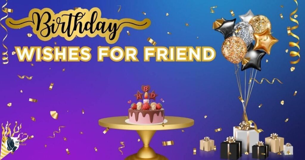 Heartfelt Birthday Prayers for Your Best Friend