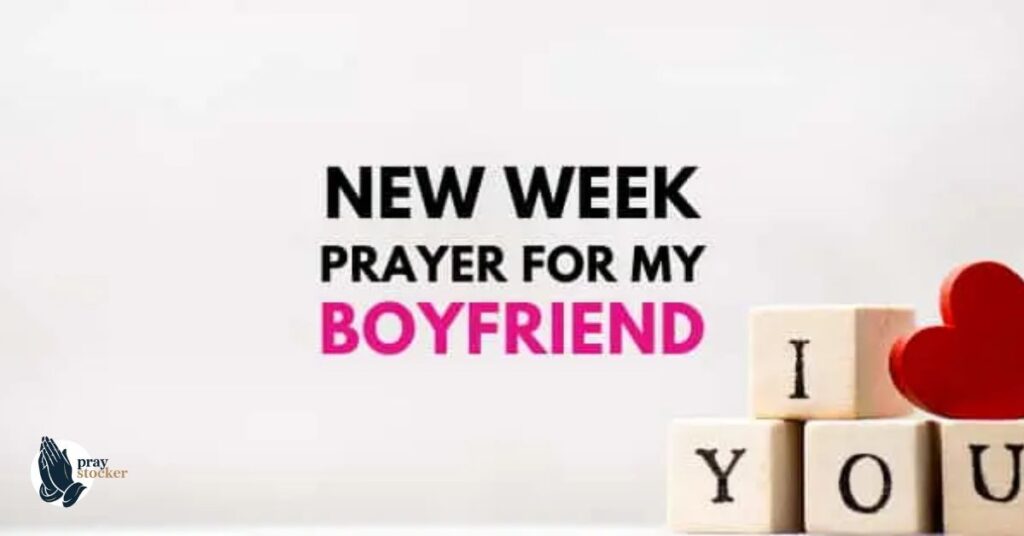 New Week Prayer for My Boyfriend