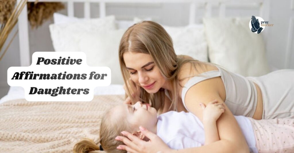 Positive Affirmations for Daughters