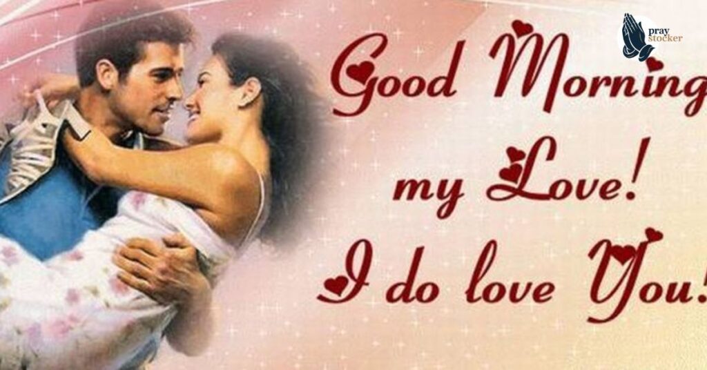 Romantic Good Morning Messages for Girlfriend