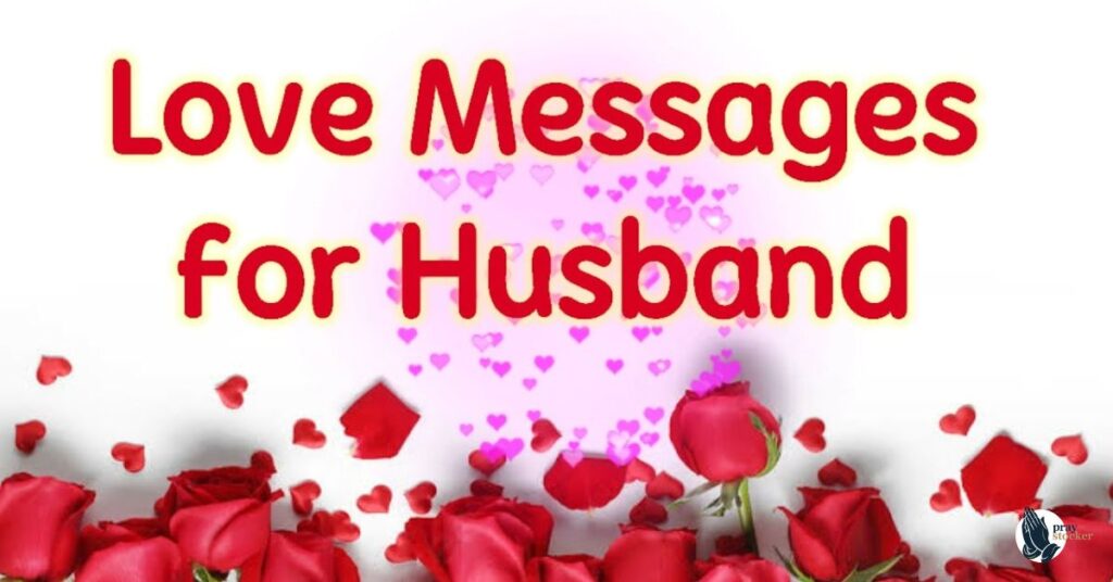 Romantic Messages For My Husband