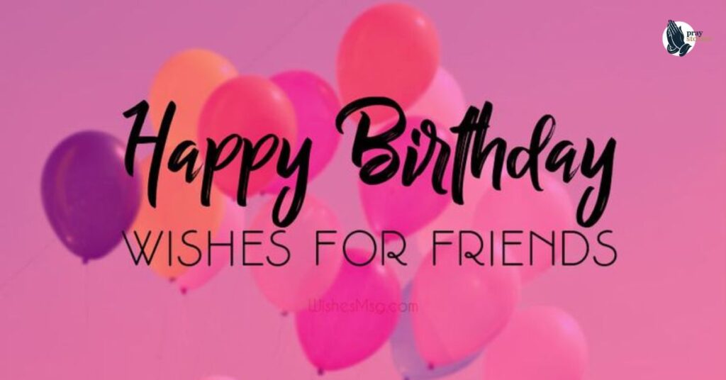 Short Birthday Prayers for Your Best Friend