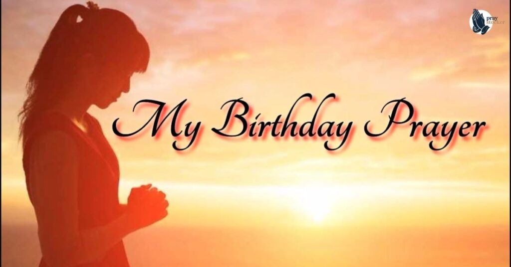 Short & Simple Birthday Prayers for Myself