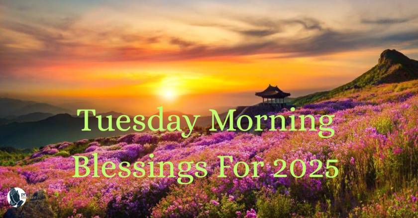 Tuesday Morning Blessings For 2025