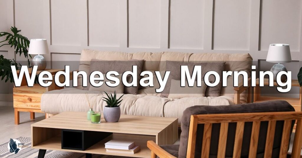 Wednesday Morning Prayer Quotes And Messages