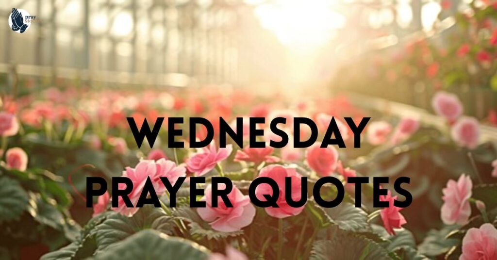 Wednesday Prayer Quotes