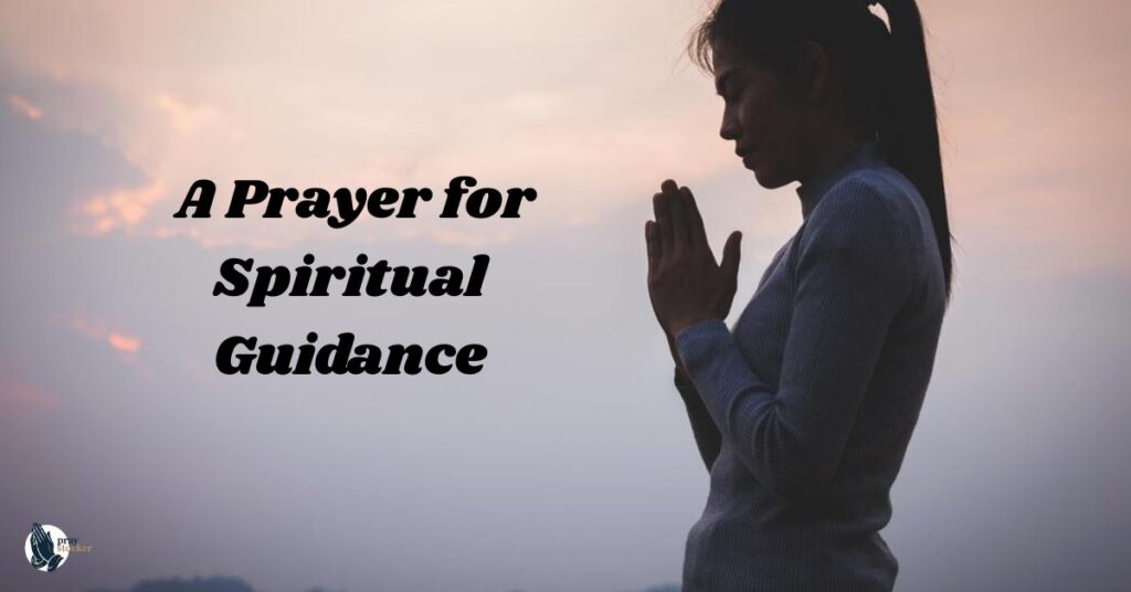 4. A Prayer for Spiritual Guidance
