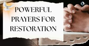 50 Powerful Prayer Points for Restoration and Healing