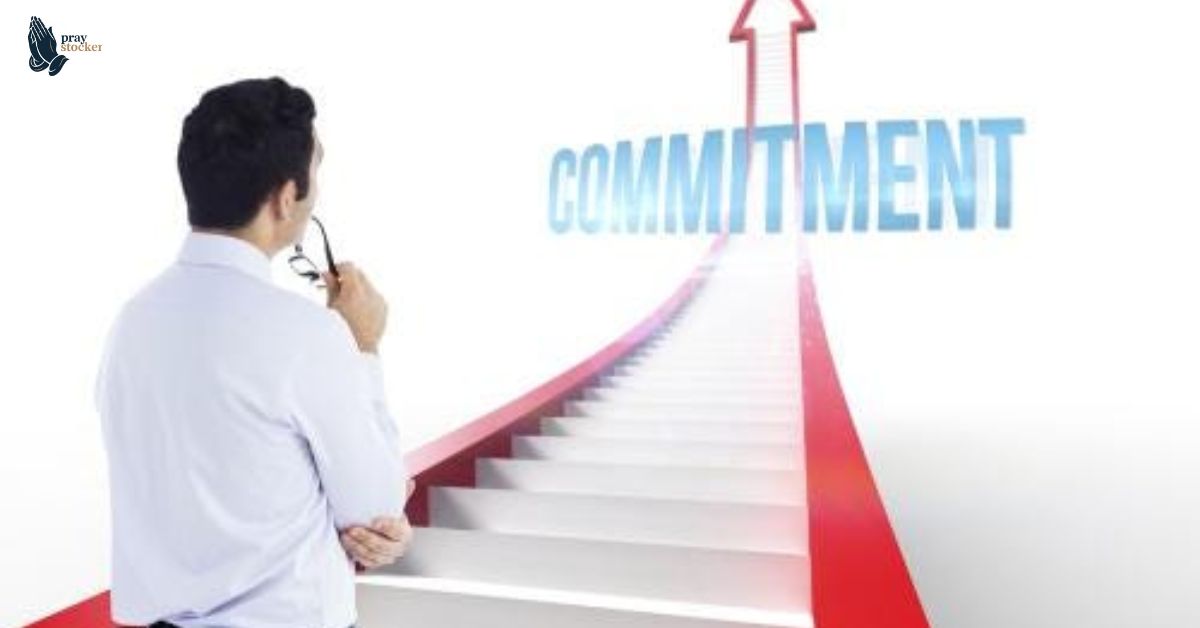 60 Quotes About Commitment to Strengthen Your Determination