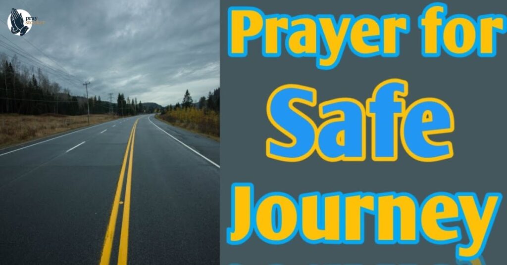 A Soft Prayer for Safe Travels in Worry