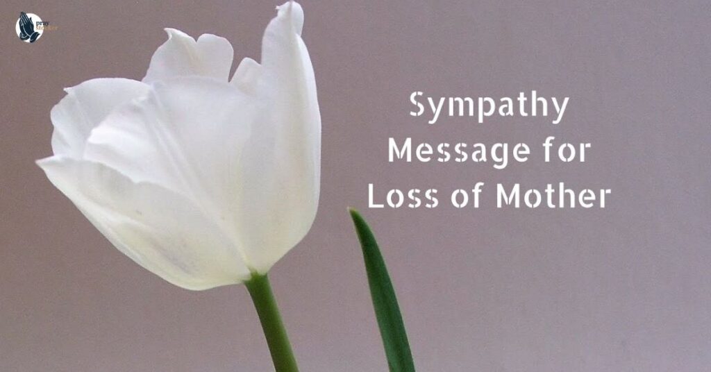 Condolence Messages for Loss of a Parent