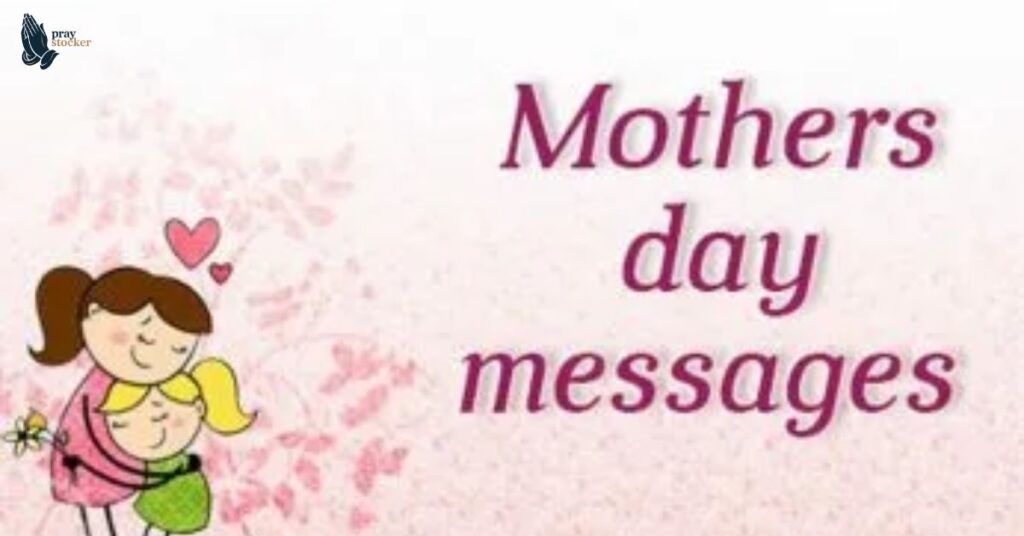 Emotional Touching Messages for Mother’s Day