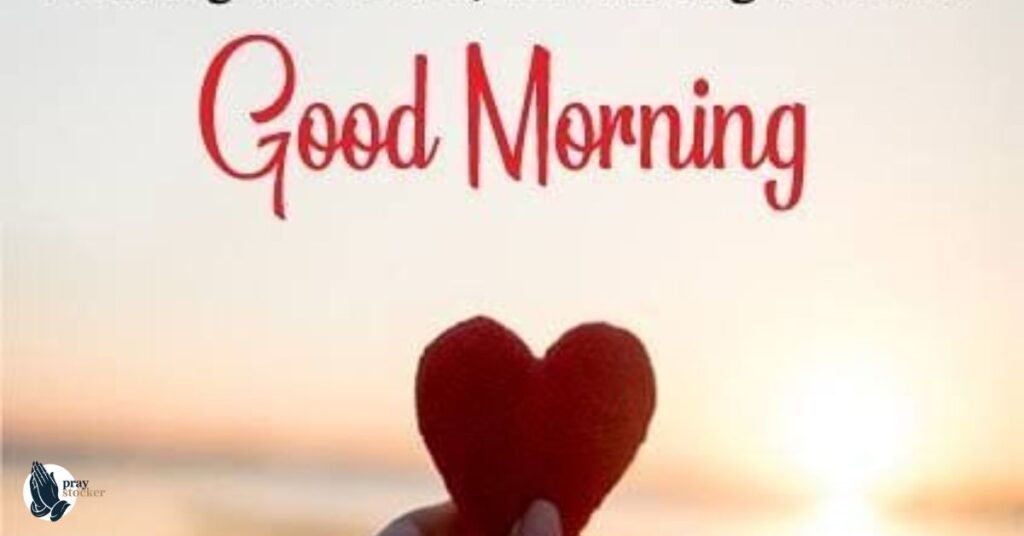 Good Morning Prayer Message For My Love (30)