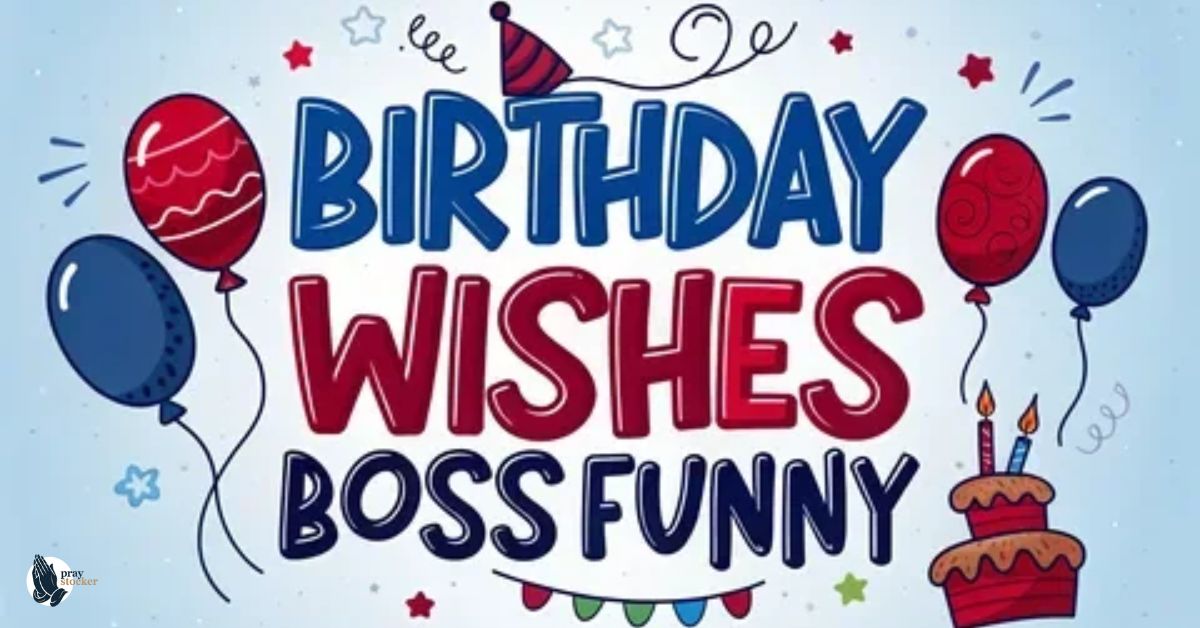 Is It Professional to Say “Funny Birthday Wishes for Boss”