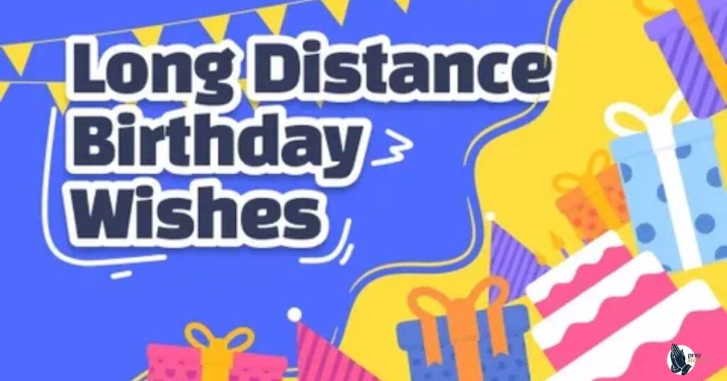 Long Distance Birthday Wishes for Best Friend