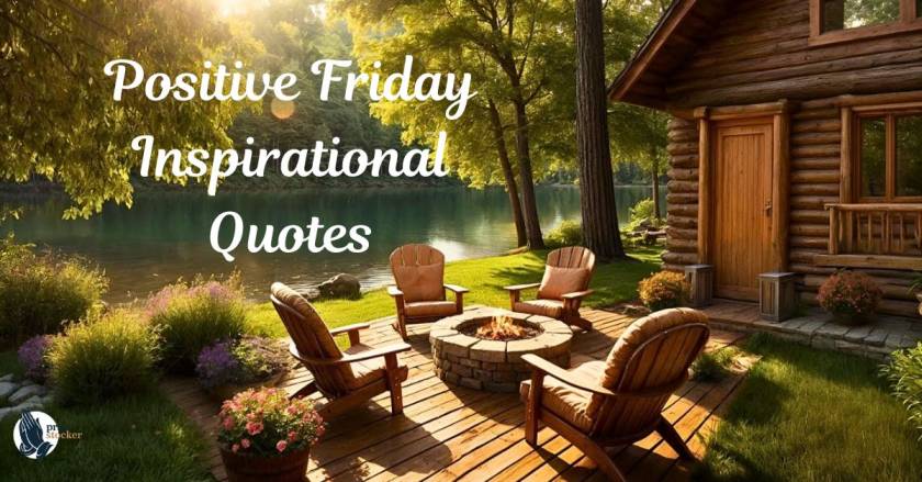 Positive Friday Inspirational Quotes
