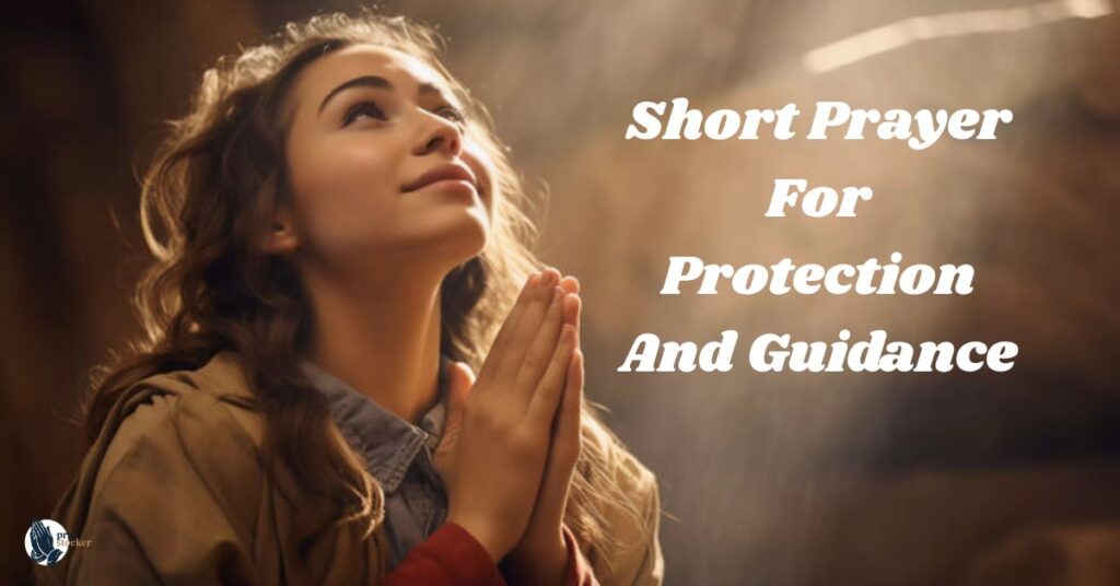 Short Prayer For Protection And Guidance