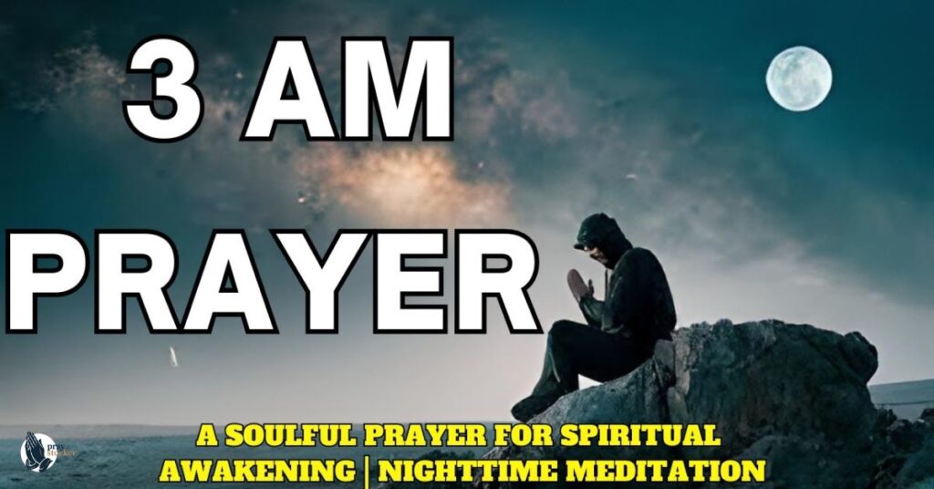 What Makes 3am Prayers Special?