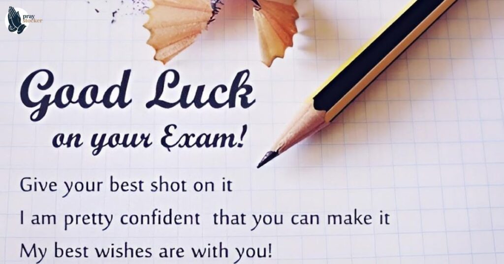 Wishing Good Luck Messages for Exams