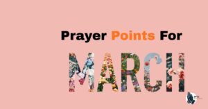 3-Day Midnight Prayer Points for March
