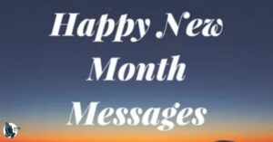Happy New Month Text Messages